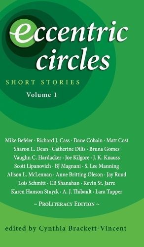 Eccentric Circles By Cynthia Brackett-Vincent (editor) 9781645995197