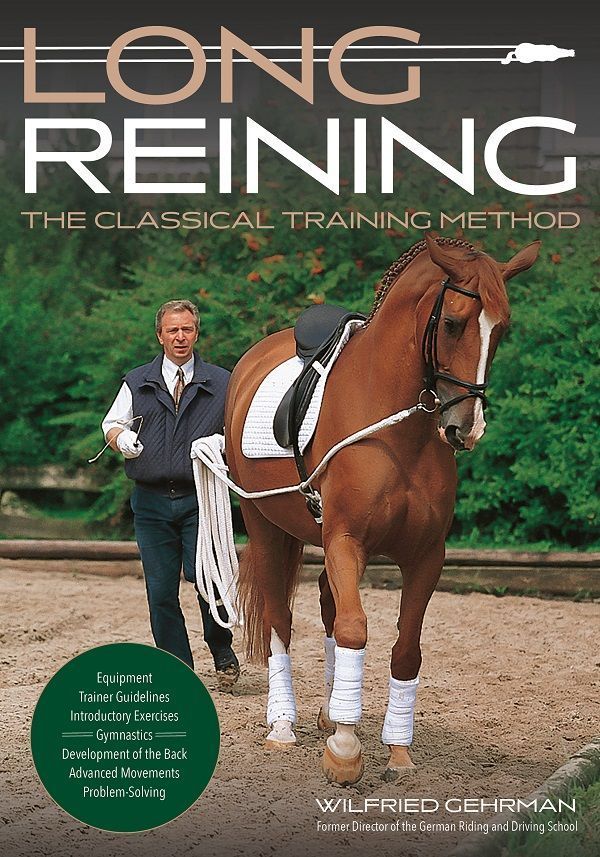 Long-Reining By Wilfried Gehrmann 9781646011742 (Hardback)