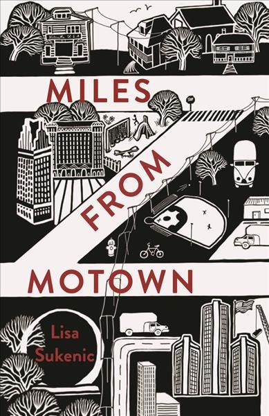 Miles from Motown By Lisa Sukenic 9781646030644 (Paperback)