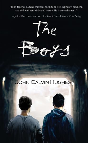 The Boys By John Calvin Hughes 9781646033287 (Paperback)