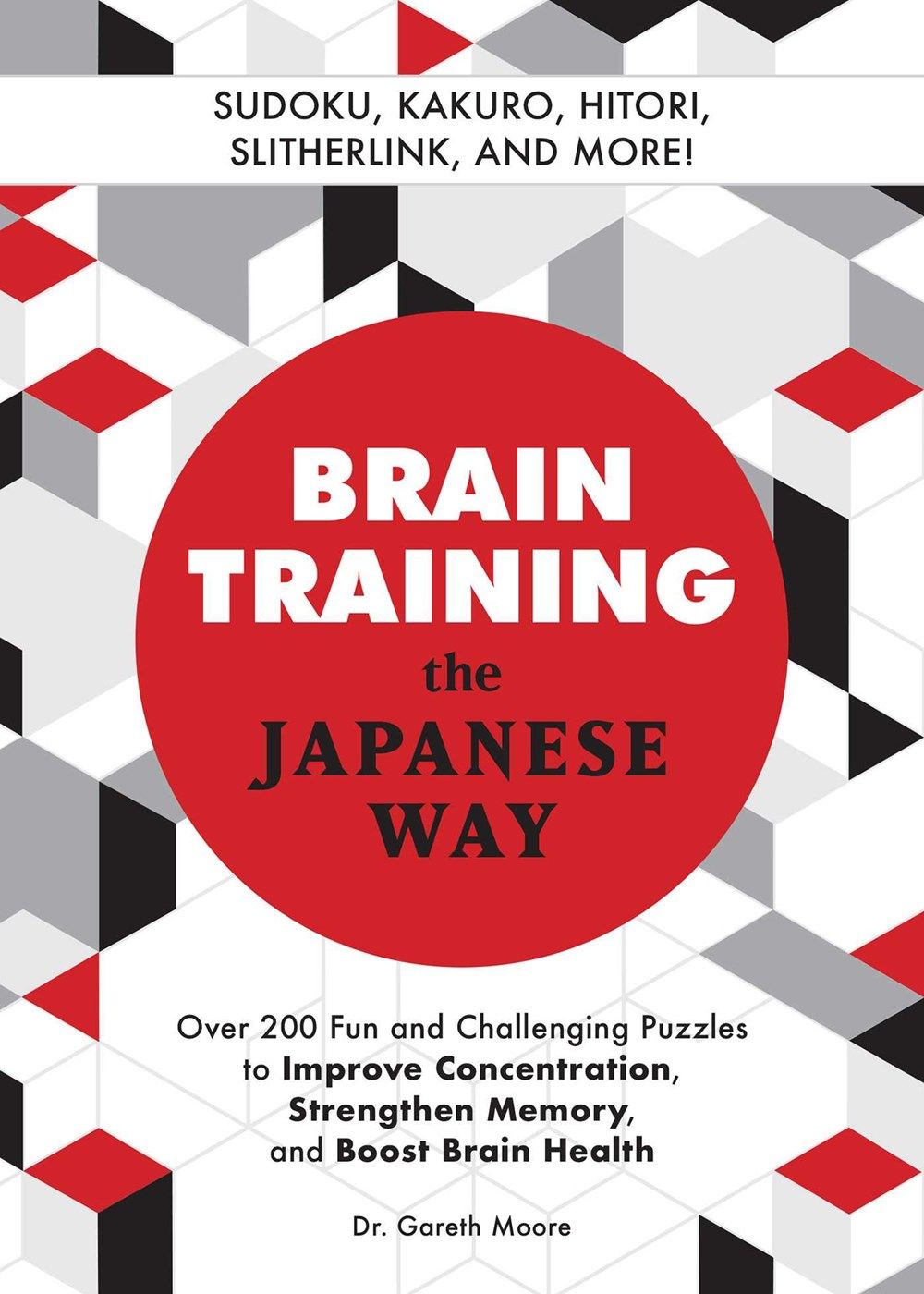 Brain Training the Japanese Way By Gareth Moore 9781646040377