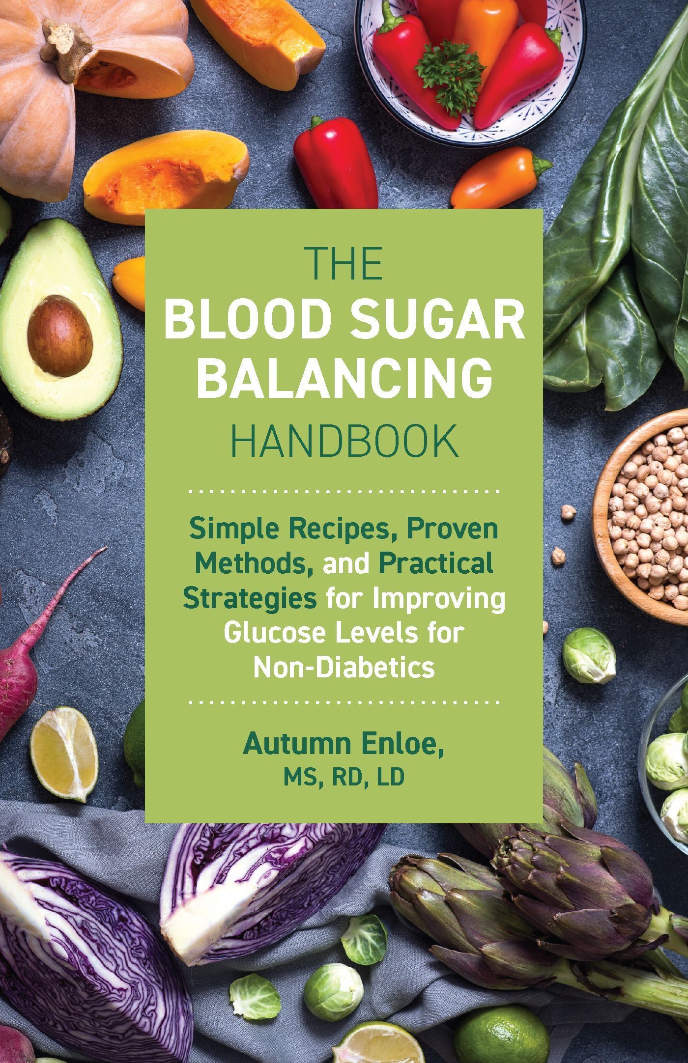 The Blood Sugar Balancing Handbook By Autumn Enloe 9781646047369