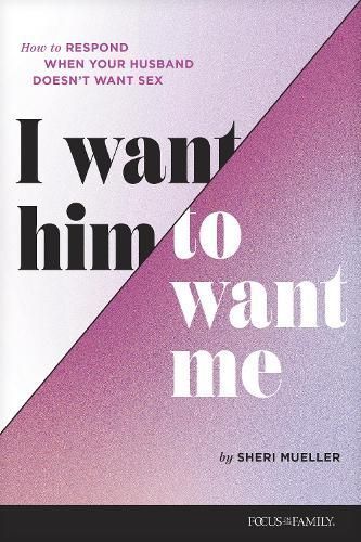 I Want Him to Want Me By Sheri Mueller 9781646070770 (Paperback)