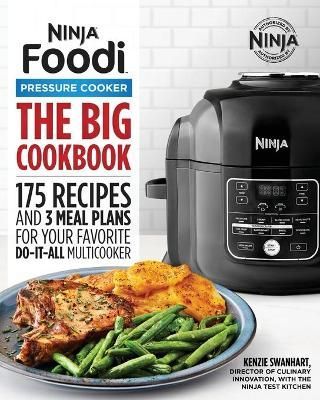 The Official Big Ninja Foodi Pressure Cooker Cookbook 9781646110216