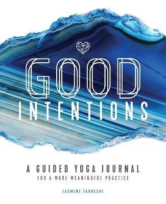 Good Intentions By Jasmine Tarkeshi 9781646110728 (Paperback)