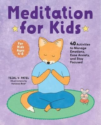 Meditation for Kids By Tejal V. Patel 9781646115327 (Paperback)