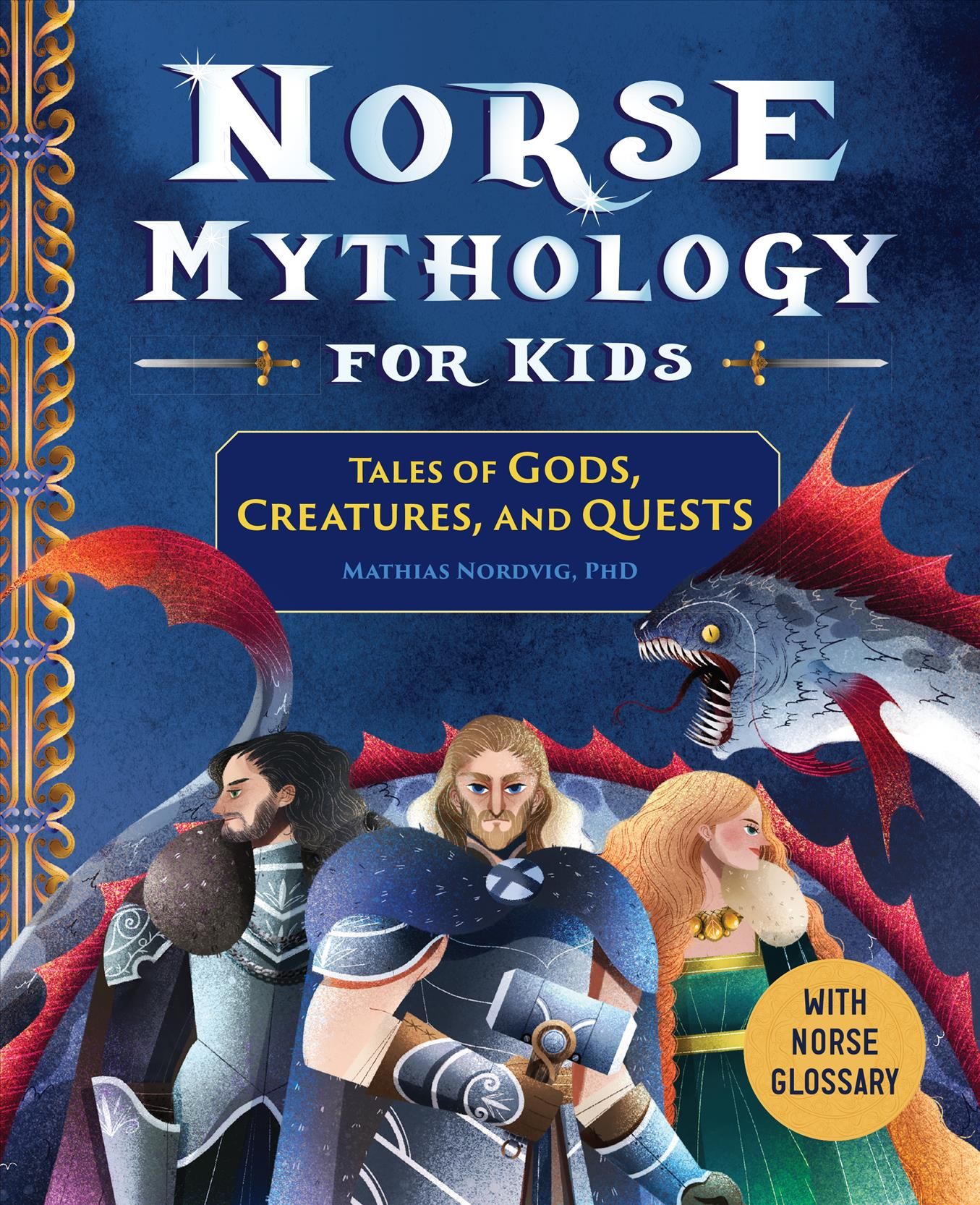 Norse Mythology for Kids By Mathias Nordvig 9781646118533 (Paperback)