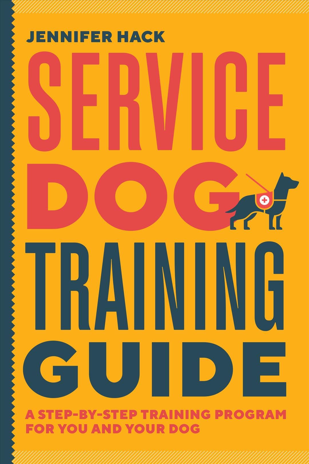 Service Dog Training Guide By Jennifer Hack 9781646119899 (Paperback)