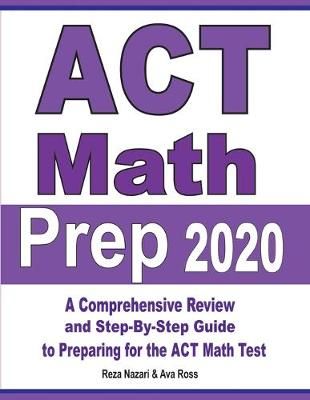 ACT Math Prep 2020 By Reza Nazari, Ava Ross 9781646121489 (Paperback)