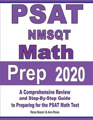 PSAT / NMSQT Math Prep 2020 By Reza Nazari, Ava Ross 9781646121519