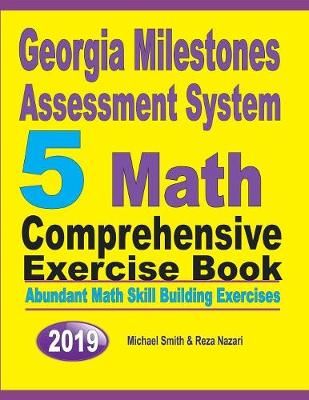 Georgia Milestones Assessment System 5 By Michael Smith 9781646125913