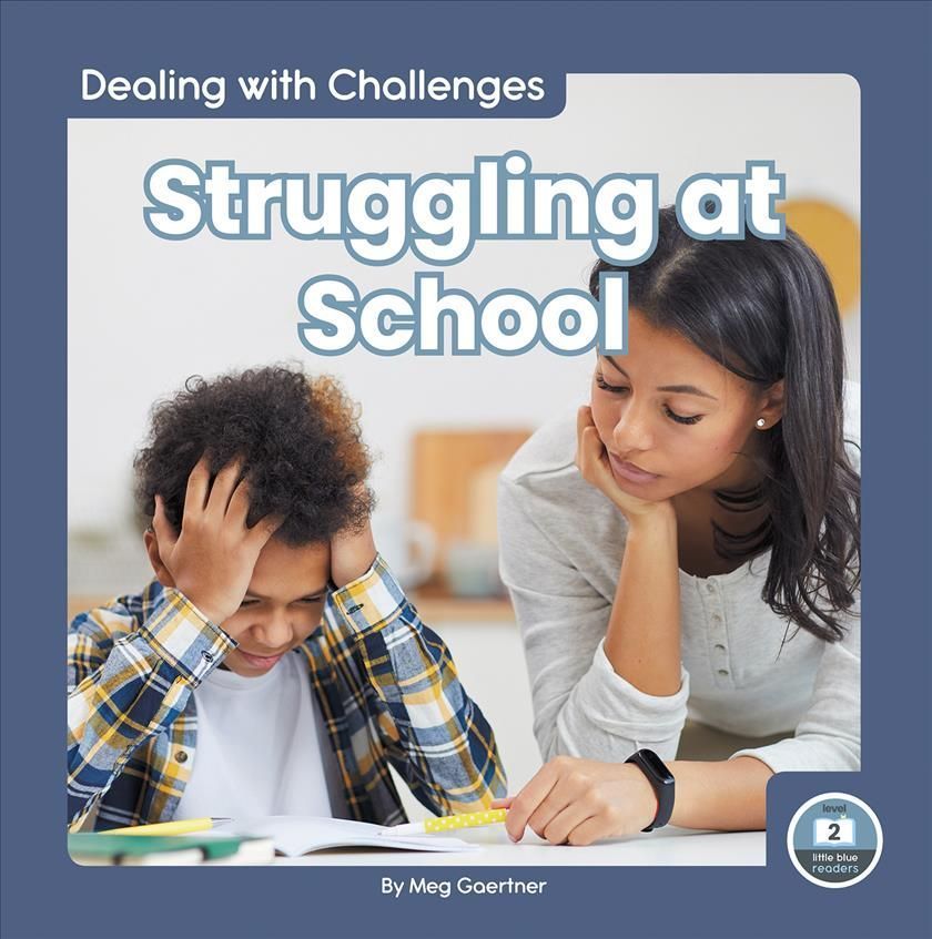 Struggling at School By Meg Gaertner 9781646195152 (Paperback)