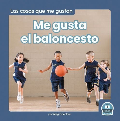 Me Gusta El Baloncesto (I Like Basketball). Paperback By Meg Gaertner