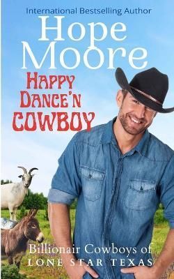Happy Dance'n Cowboy By Moore 9781646250059 (Paperback)