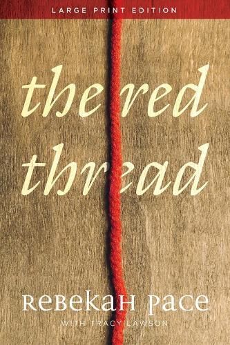 The Red Thread By Rebekah Pace, Tracy Lawson 9781646305032 (Paperback)