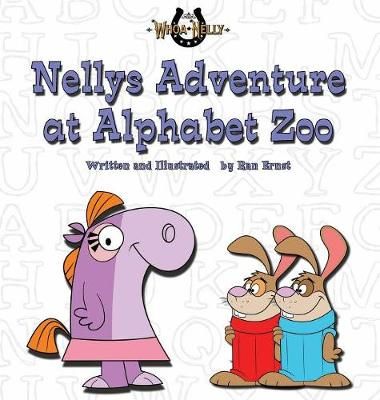 Nellys Adventure at Alphabet Zoo By Ernst 9781646332670 (Hardback)