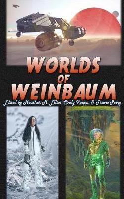 Worlds of Weinbaum By Koepp, Cindy 9781646334087 (Paperback)