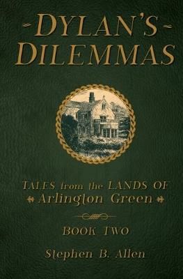 Dylan's Dilemmas By Stephen B Allen 9781646338382 (Paperback)