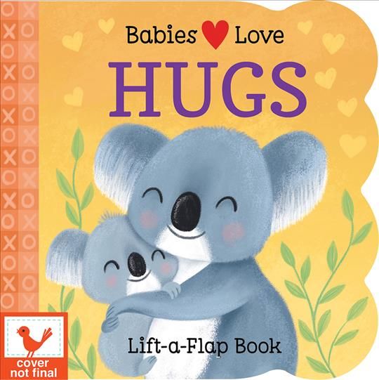 Babies Love Hugs By Cottage Door Press (editor) 9781646380909