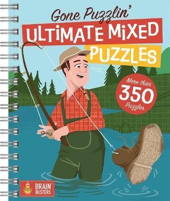 Gone Puzzlin' Ultimate Mixed Puzzles By Parragon Books (editor)