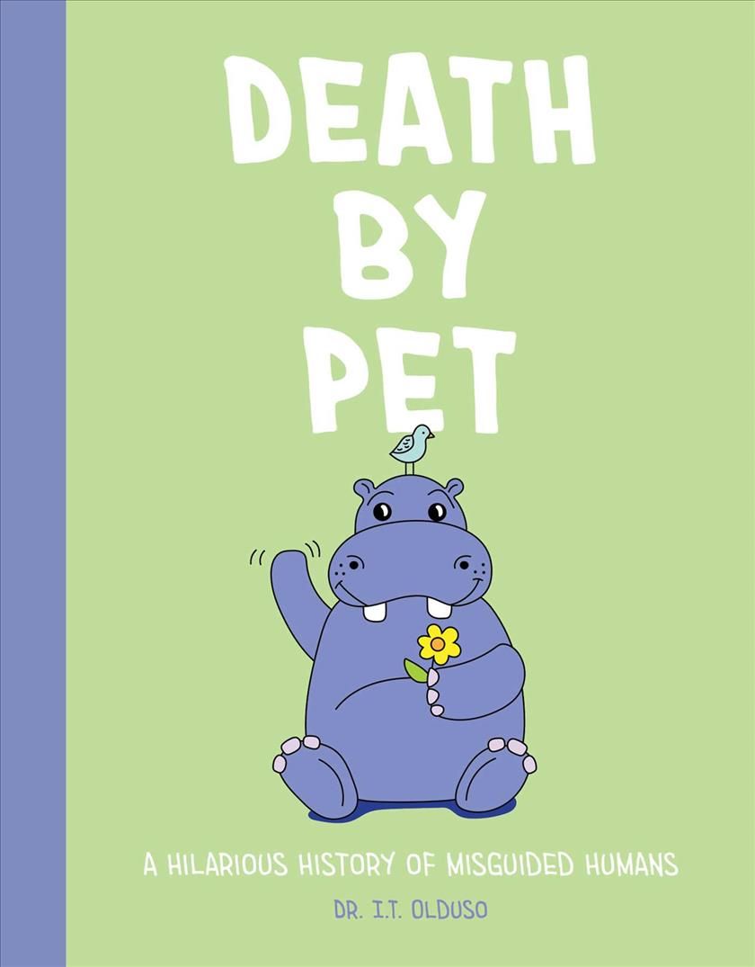 Death by Pet By Cider Mill Press 9781646430000 (Hardback)