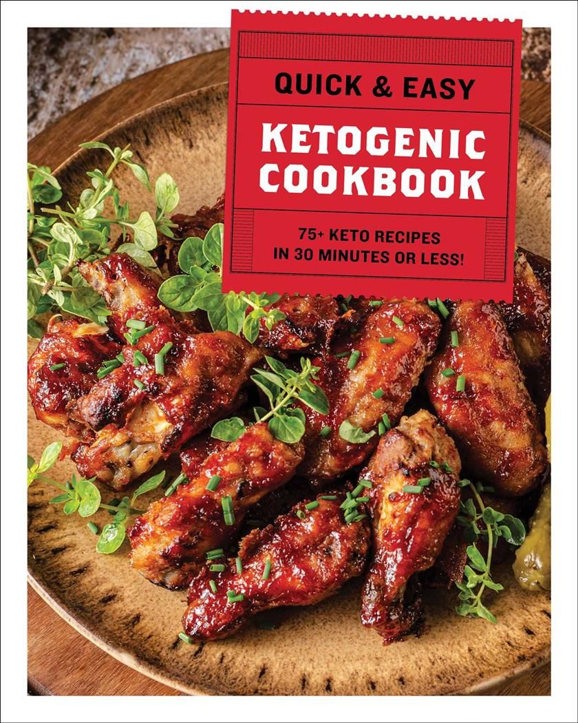Quick and Easy Ketogenic Cookbook By Cider Mill Press 9781646430505
