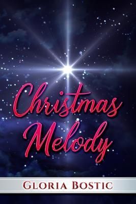 Christmas Melody By Bostic 9781646492879 (Paperback)