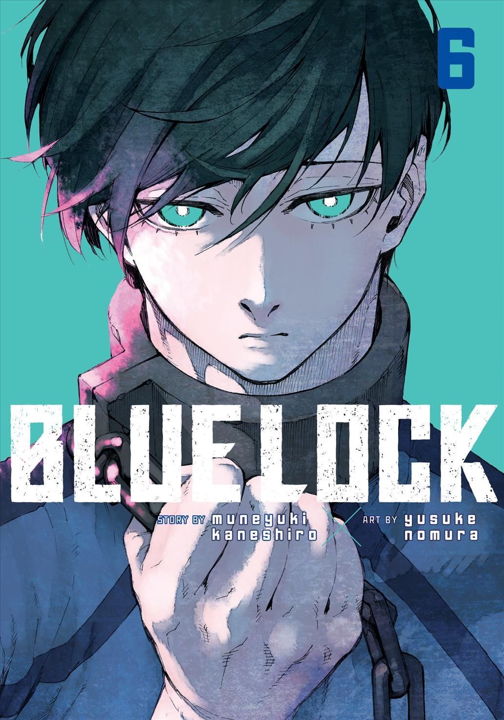 Blue Lock. 6 By Muneyuki Kaneshiro (author), Yusuke Nomura (artist)