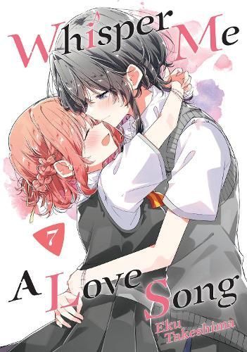 Whisper Me a Love Song 7 By Eku Takeshima 9781646517411 (Paperback)