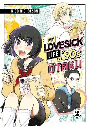 My Lovesick Life as a '90S Otaku 2 By Nico Nicholson 9781646518821