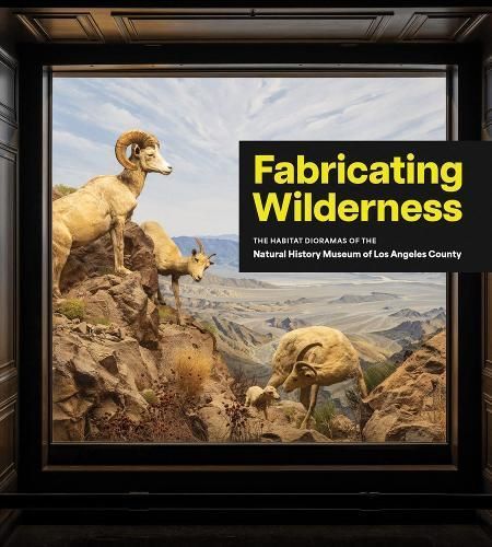 Fabricating Wilderness 9781646570409 (Hardback)