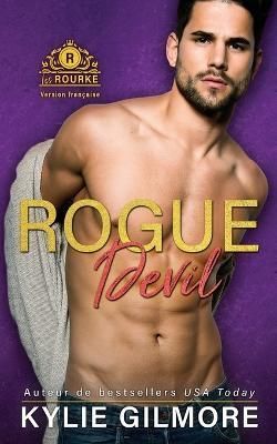 Rogue Devil - Version fran?aise By Gilmore 9781646580613 (Paperback)