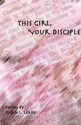 This Girl, Your Disciple By Leary 9781646620050 (Paperback)