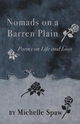 Nomads on a Barren Plain By Spaw 9781646624577 (Paperback)
