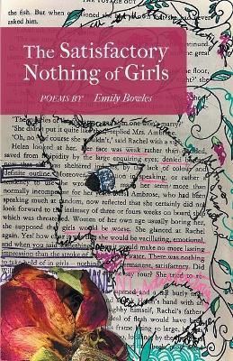 Satisfactory Nothing of Girls By Bowles 9781646626007 (Paperback)