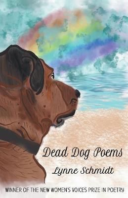 Dead Dog Poems By Schmidt 9781646626267 (Paperback)