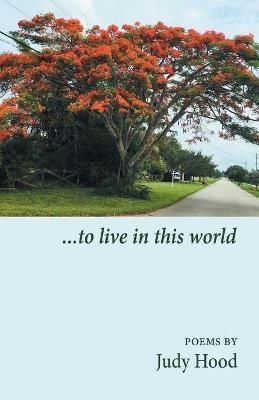 ...to live in this world By Hood 9781646626939 (Paperback)