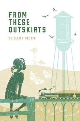 From These Outskirts By McGoff 9781646628049 (Paperback)