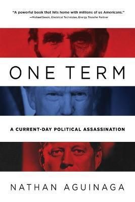 One Term By Nathan Aguinaga 9781646634903 (Paperback)