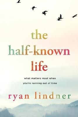 Half-Known Life By Lindner 9781646636433 (Paperback)