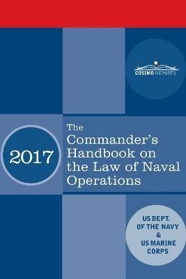 The Commander's Handbook on the Law of Naval Operations 9781646792290