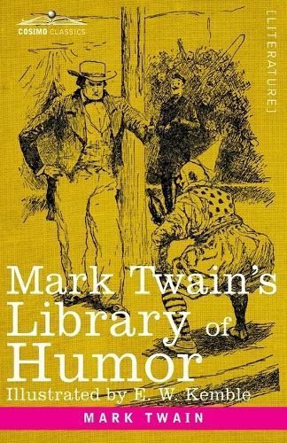 Mark Twain's Library of Humor By Mark Twain 9781646795772 (Paperback)
