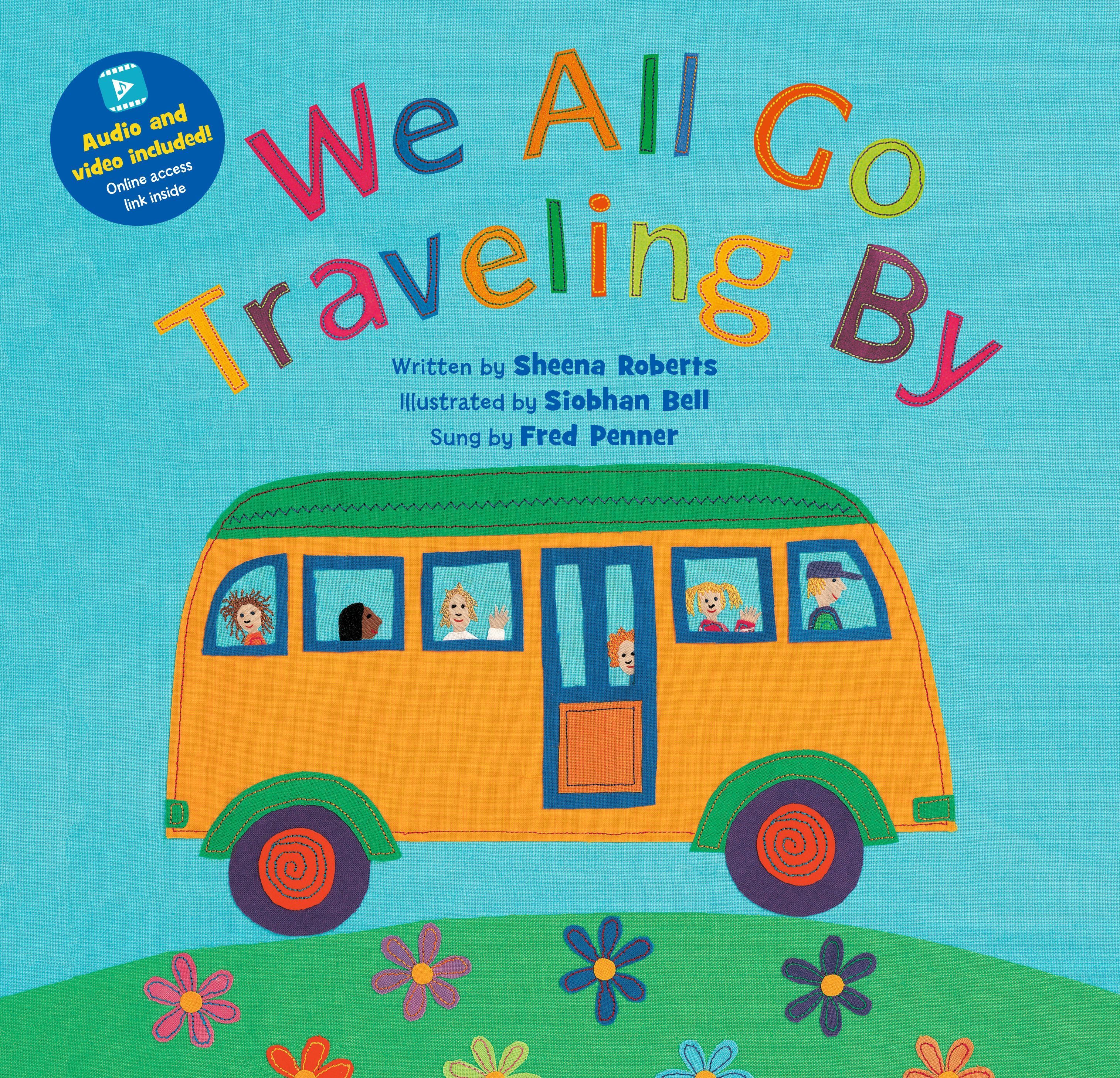 We All Go Travelling By By Sheena Roberts 9781646864423 (Paperback)