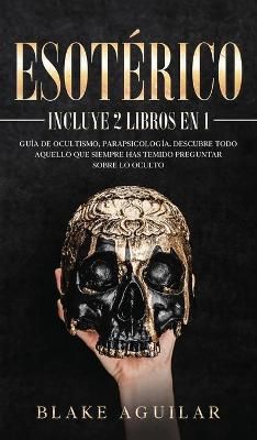 Esot?rico By Aguilar 9781646945917 (Hardback)
