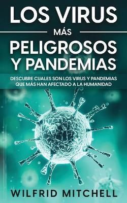 Virus m?s Peligrosos y Pandemias By Mitchell 9781646946983 (Paperback)