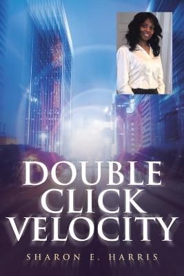 Double Click Velocity By Harris 9781647017385 (Paperback)