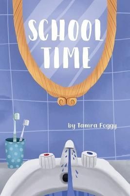 School Time By Foggy 9781647023447 (Paperback)