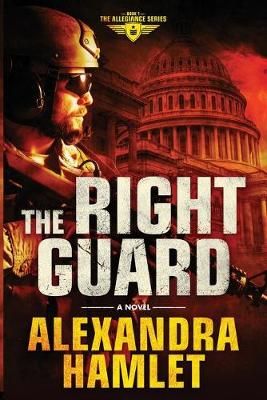 Right Guard By Alexandra Hamlet 9781647041069 (Paperback)