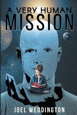 Very Human Mission By Weddington 9781647041212 (Paperback)