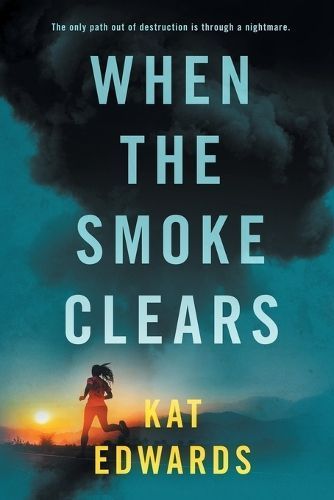 When the Smoke Clears By Kat Edwards 9781647047283 (Paperback)